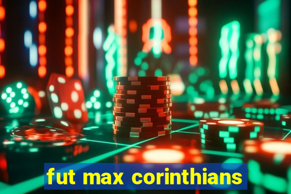 fut max corinthians